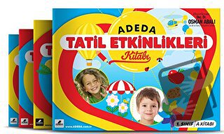 Adeda Tatil Etkinlikleri Kitabı 1. Sınıf - Osman Abalı - Adeda Yayınla