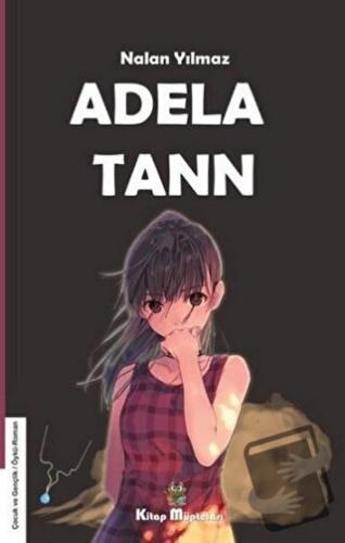 Adela Tann - Nalan Yılmaz - Kitap Müptelası Yayınları - Fiyatı - Yorum