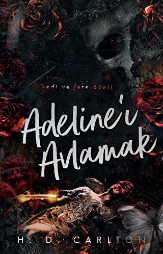 Adeline’ı Avlamak - H. D. Carlton - Lapis Kitap - Fiyatı - Yorumları -