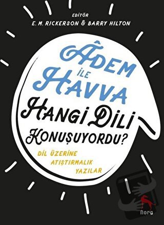 Adem İle Havva Hangi Dili Konuşuyordu? - Barry Hilton - Nora Kitap - F