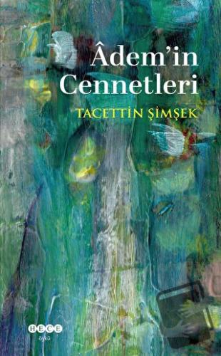 Adem’in Cennetleri - Tacettin Şimşek - Hece Yayınları - Fiyatı - Yorum