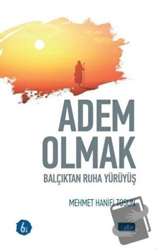 Adem Olmak - Mehmet Hanifi Tosun - Sude Kitap - Fiyatı - Yorumları - S