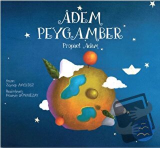 Adem Peygamber - Prophet Adam - Zeynep Akyıldız - Multibem Yayınları -