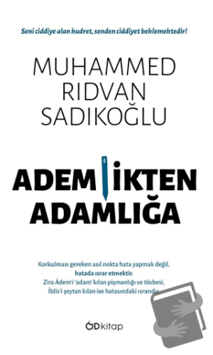 Ademlikten Adamlığa - Muhammed Rıdvan Sadıkoğlu - Od Kitap - Fiyatı - 