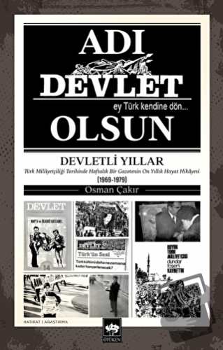 Adı Devlet Olsun - Osman Çakır - Ötüken Neşriyat - Fiyatı - Yorumları 