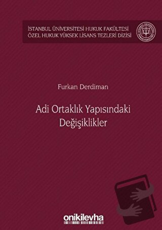 Adi Ortaklık Yapısındaki Değişiklikler - Furkan Derdiman - On İki Levh