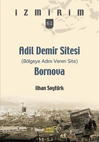 Adil Demir Sitesi Bornova - İlhan Soytürk - Heyamola Yayınları - Fiyat