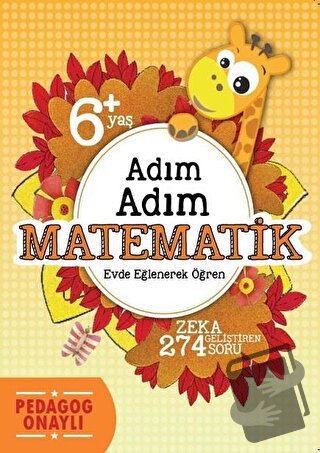 Adım Adım Matematik (6+ Yaş) - Hatice Nurbanu Karaca - Koloni Çocuk - 