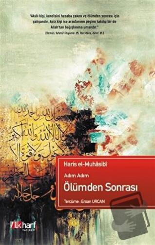 Adım Adım Ölümden Sonrası - Haris el-Muhasibi - İlkharf Yayınevi - Fiy