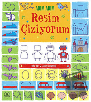 Adım Adım Resim Çiziyorum - Candice Whatmore - 1001 Çiçek Kitaplar - F