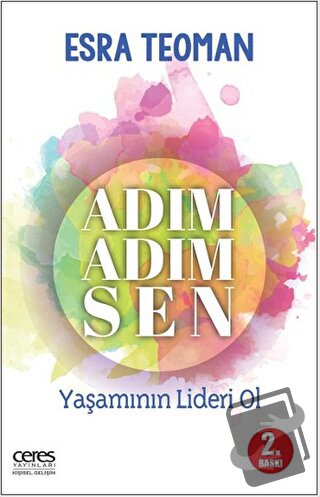 Adım Adım Sen - Esra Teoman - Ceres Yayınları - Fiyatı - Yorumları - S