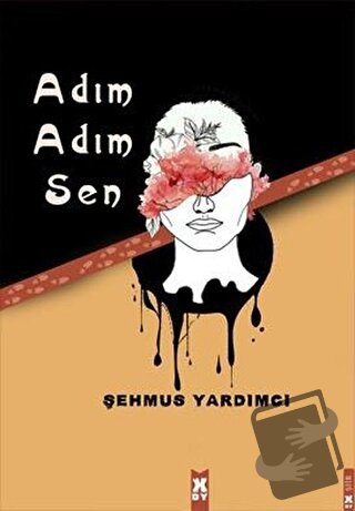 Adım Adım Sen - Şehmus Yardımcı - X10 Kitap - Fiyatı - Yorumları - Sat