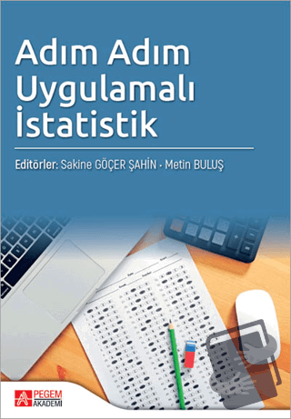 Adım Adım Uygulamalı İstatistik - Kolektif - Pegem Akademi Yayıncılık 