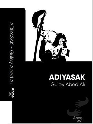 Adıyasak - Gülay Abed Ali - Ange Yayınları - Fiyatı - Yorumları - Satı