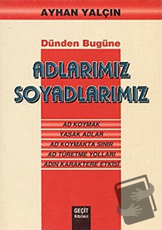 Adlarımız Soyadlarımız - Ayhan Yalçın - Geçit Kitabevi - Fiyatı - Yoru