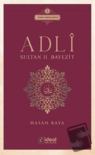 Adli - Sultan 2. Bayezit - Hasan Kaya - İdeal Kültür Yayıncılık - Fiya