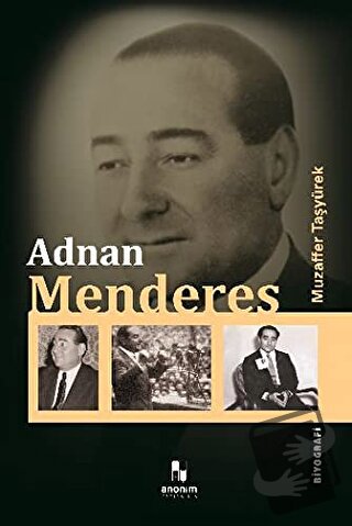 Adnan Menderes (Ciltli) - Muzaffer Taşyürek - Anonim Yayıncılık - Fiya