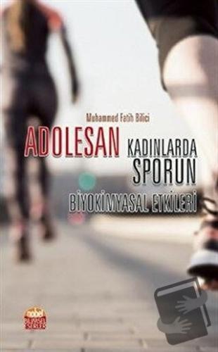 Adolesan - Kadınlarda Sporun Biyokimyasal Etkileri - Muhammed Fatih Bi