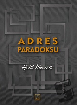 Adres Paradoksu - Halil Kemerli - Baha Kitap - Fiyatı - Yorumları - Sa