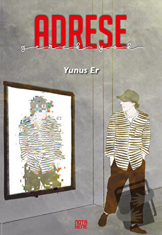 Adrese Gerek Yok - Yunus Er - Nota Bene Yayınları - Fiyatı - Yorumları