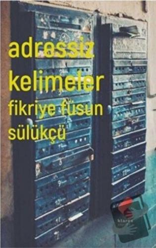 Adressiz Kelimeler - Fikriye Füsun Sülükçü - Klaros Yayınları - Fiyatı