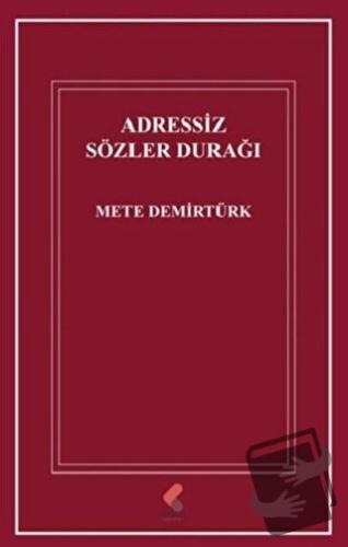 Adressiz Sözler Durağı - Mete Demirtürk - Klaros Yayınları - Fiyatı - 