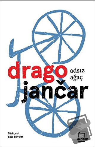 Adsız Ağaç - Drago Jancar - Dedalus Kitap - Fiyatı - Yorumları - Satın