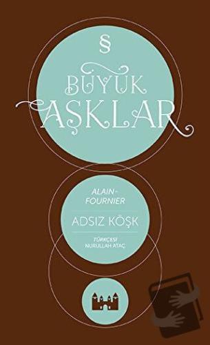 Adsız Köşk - Alain Fournier - Everest Yayınları - Fiyatı - Yorumları -