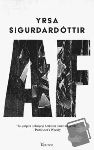 Af - Yrsa Sigurdardottir - Koridor Yayıncılık - Fiyatı - Yorumları - S