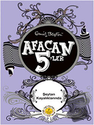 Afacan 5’ler Şeytan Kayalıklarında - Enid Blyton - Artemis Yayınları -