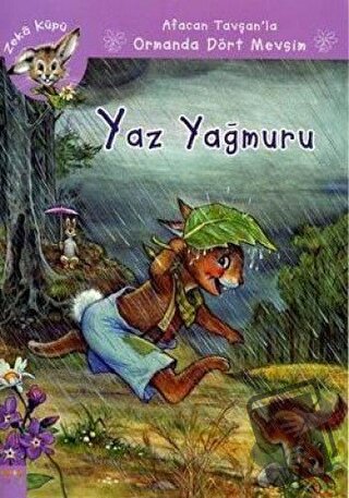 Afacan Tavşanla Ormanda Dört Mevsim / Yaz Yağmuru - Jeanne Hiver - Kak