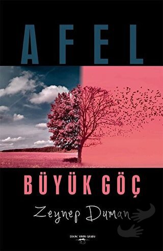 Afel - Büyük Göç - Zeynep Duman - Sokak Kitapları Yayınları - Fiyatı -