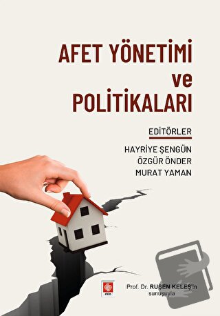 Afet Yönetimi ve Politikaları - Hayriye Şengün - Ekin Basım Yayın - Fi