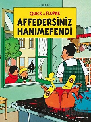 Affedersiniz Hanımefendi - Quick ve Flupke - Herge - Alfa Yayınları - 