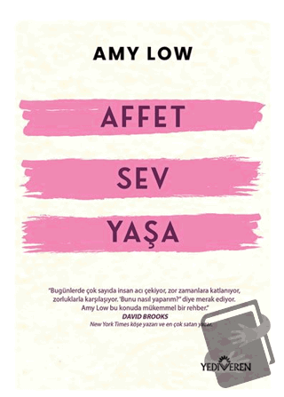 Affet Sev Yaşa - Amy Low - Yediveren Yayınları - Fiyatı - Yorumları - 