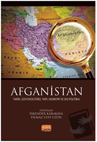 Afganistan - İskender Karakaya - Nobel Bilimsel Eserler - Fiyatı - Yor