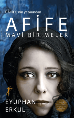 Afife - Mavi Bir Melek - Eyüphan Erkul - Artemis Yayınları - Fiyatı - 