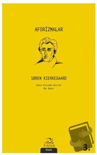 Aforizmalar - Soren Kierkegaard - Pinhan Yayıncılık - Fiyatı - Yorumla