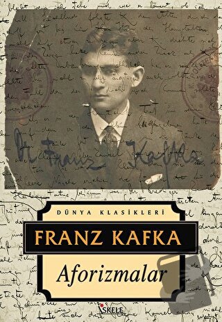 Aforizmalar - Franz Kafka - İskele Yayıncılık - Fiyatı - Yorumları - S