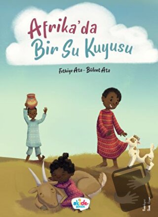 Afrika’da Bir Su Kuyusu - Fethiye Ata - Akide Şekeri - Fiyatı - Yoruml