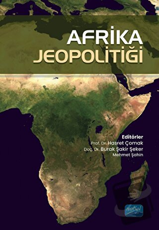 Afrika Jeopolitiği - Kolektif - Nobel Akademik Yayıncılık - Fiyatı - Y