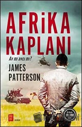 Afrika Kaplanı - James Patterson - Mona Kitap - Fiyatı - Yorumları - S