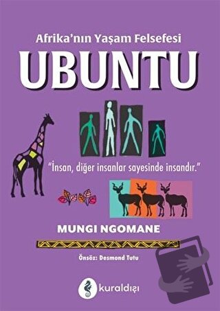 Afrika’nın Yaşam Felsefesi Ubuntu - Mungi Ngomane - Kuraldışı Yayınevi