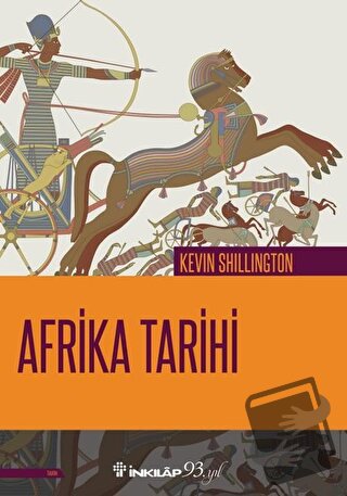 Afrika Tarihi - Kevin Shillington - İnkılap Kitabevi - Fiyatı - Yoruml