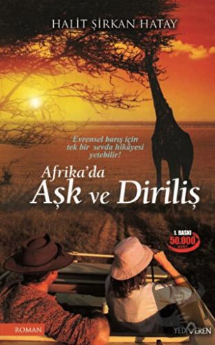 Afrika'da Aşk ve Diriliş - Halit Şirkan Hatay - Yediveren Yayınları - 