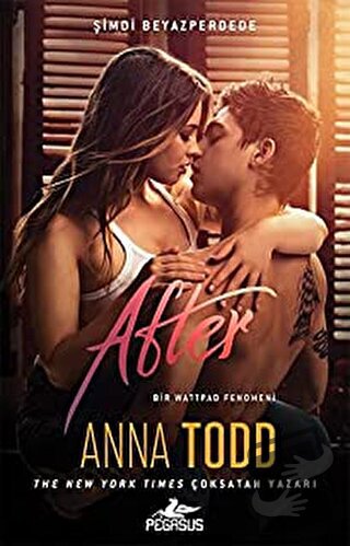 After 1 - Anna Todd - Pegasus Yayınları - Fiyatı - Yorumları - Satın A