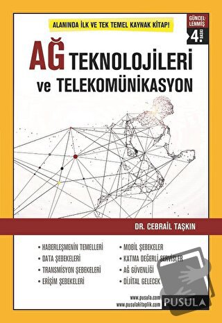 Ağ Teknolojileri ve Telekomünikasyon - Cebrail Taşkın - Pusula Yayıncı