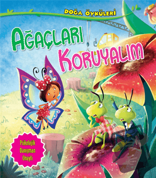 Ağaçları Koruyalım - Quixot Publishing - Parıltı Yayınları - Fiyatı - 