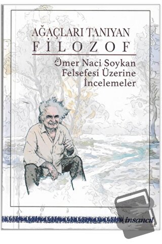 Ağaçları Tanıyan Filozof - Kolektif - İnsancıl Yayınları - Fiyatı - Yo