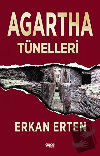 Agartha Tünelleri - Erkan Erten - Gece Kitaplığı - Fiyatı - Yorumları 